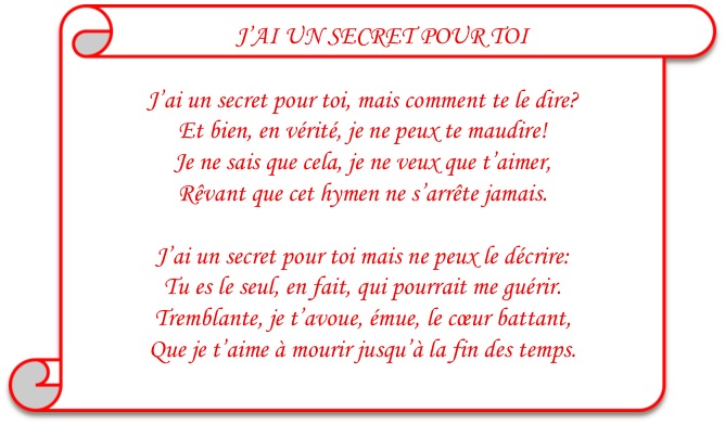 J'AI UN SECRETPOUR TOI